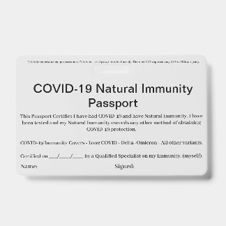 COVID Natural Immunity Passport ID's Badge card ID Badge