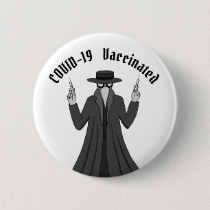 COVID Vaccinated Funny Plague Doctor Vaccinated 6 Cm Round Badge