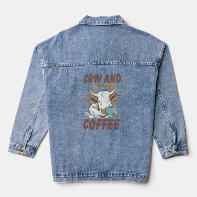 Cow and Coffee , Funny Western Girl Denim Jacket (Back)