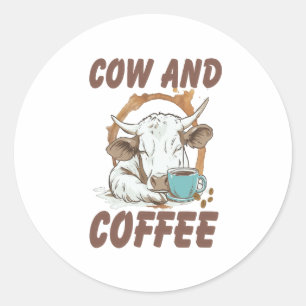 Cow and Coffee Png, Funny Western Girl Classic Round Sticker