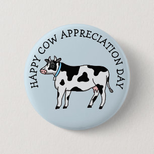 Cow Appreciation Day 6 Cm Round Badge