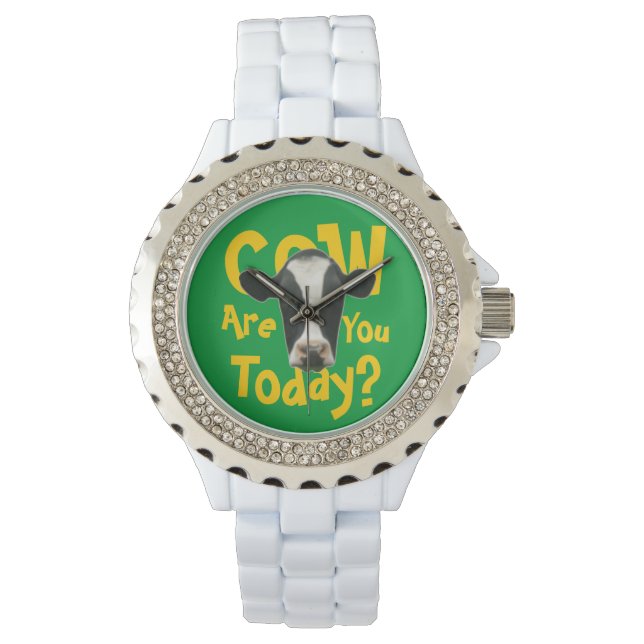 Cow Are You Today Funny Slogan Watch (Front)
