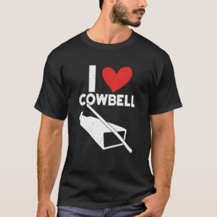 Cow Bell More Cowbell Vintage Drummer Cowbell 6 T-Shirt