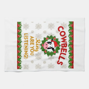 Cow Bells Ring are you Listening Christmas Funny C Tea Towel