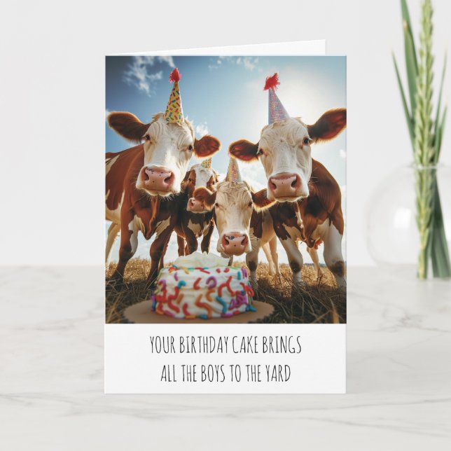 Cow Birthday Cake Brings All The Boys To The Yard Card (Front)