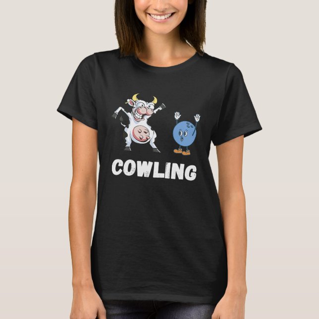 Cow Bowling Ball Bowler Strike Bowling Pin Funny B T-Shirt (Front)