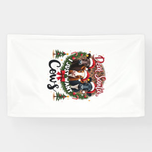 Cow Christmas Dear Santa I Just Want Cows Funny Br Banner