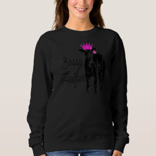 Cow Crown Bossy Heifer Western Country Cattle Farm Sweatshirt