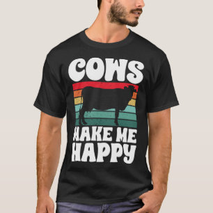 Cow Farm Animals  Cows Make Me Happy T-Shirt