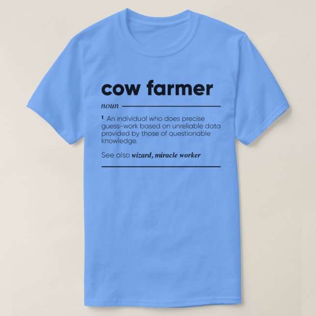 Cow Farmer Funny  T-Shirt (Design Front)