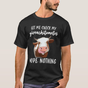 Cow for Cows Farm & Highland Farmer Cow T-Shirt
