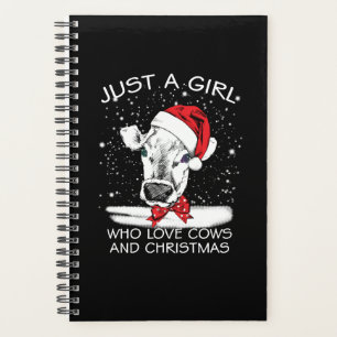 Cow Gift   Just A Girl Who Love Cows And Christmas Planner
