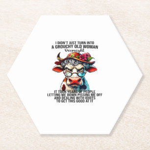 Cow I Didn't Just Turn Into A Grouchy Old Woman Ov Paper Coaster