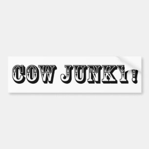 Cow Junky! Bumper Sticker