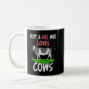 Cow Just A Girl Who Loves Cows Farmer Butcher Milk Coffee Mug