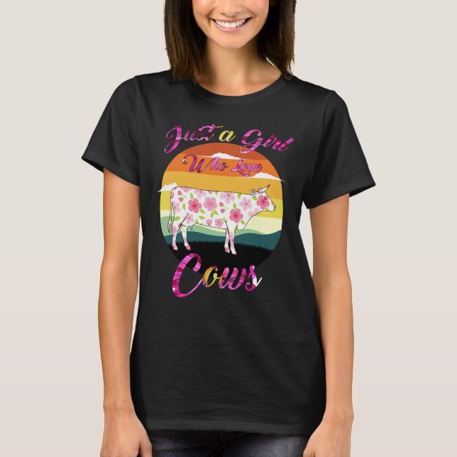 Cow Just A Girl Who Loves Cows Farmer Butcher Milk T-Shirt (Front)