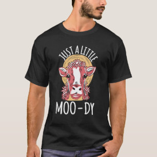 Cow Just A Little Moo dy  Cow T-Shirt