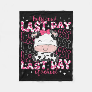 Cow Last Day Of School Teacher Boys Girls Kids Stu Fleece Blanket