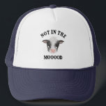 Cow Not In The MOOOOD Trucker Hat<br><div class="desc">Funny tracker hat design for cow lovers and farmers featuring watercolor illustration of a baby cow with a text that says "not in the mooood."</div>