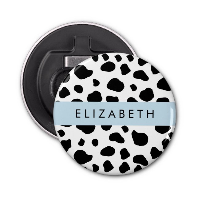 Cow Print, Cow Spots, Black And White, Your Name Bottle Opener (Front)