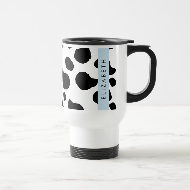Cow Print, Cow Spots, Black And White, Your Name Travel Mug (Right)