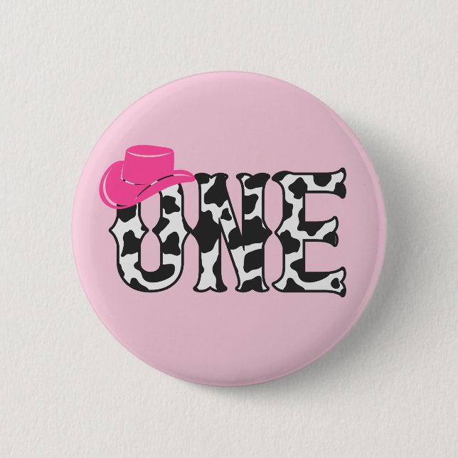 Cow Print Cowgirl Hat ONE First 1st Birthday Party 6 Cm Round Badge (Front)