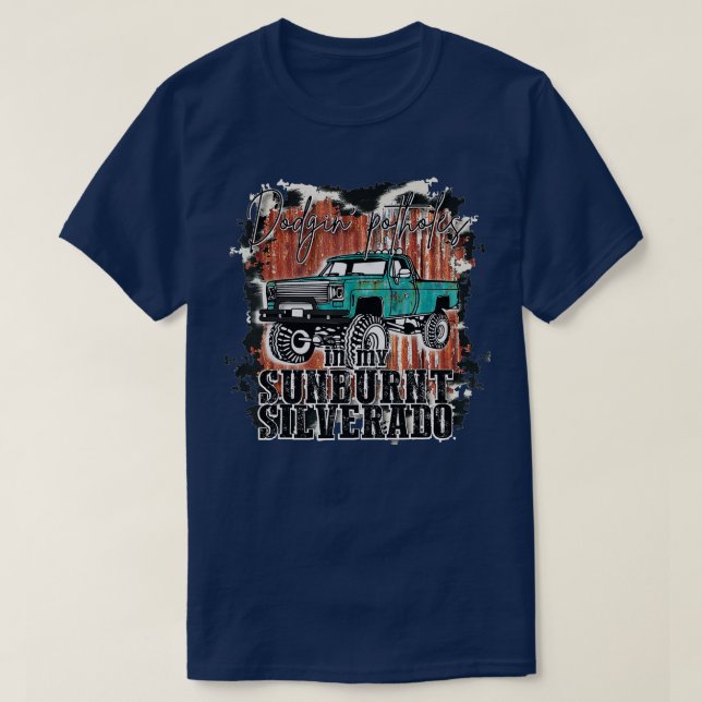 Cow Print Truck Dodging Potholes In My Sunburnt We T-Shirt (Design Front)