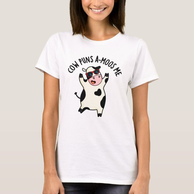 Cow Puns Amoos Me Funny Cow Pun  T-Shirt (Front)