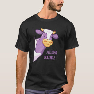 Cow Saying Alles Kuhl Cow Farmer T-Shirt
