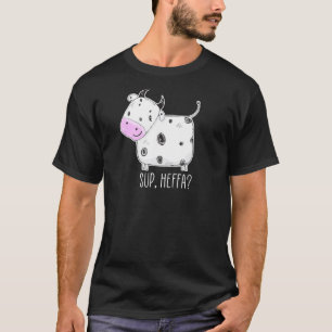 Cow Sup Heffa T-Shirt