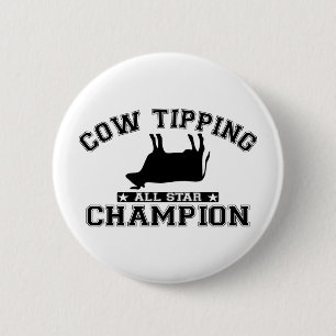 Cow Tipping All Star Champion 6 Cm Round Badge