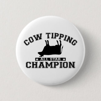 Cow Tipping All Star Champion 6 Cm Round Badge