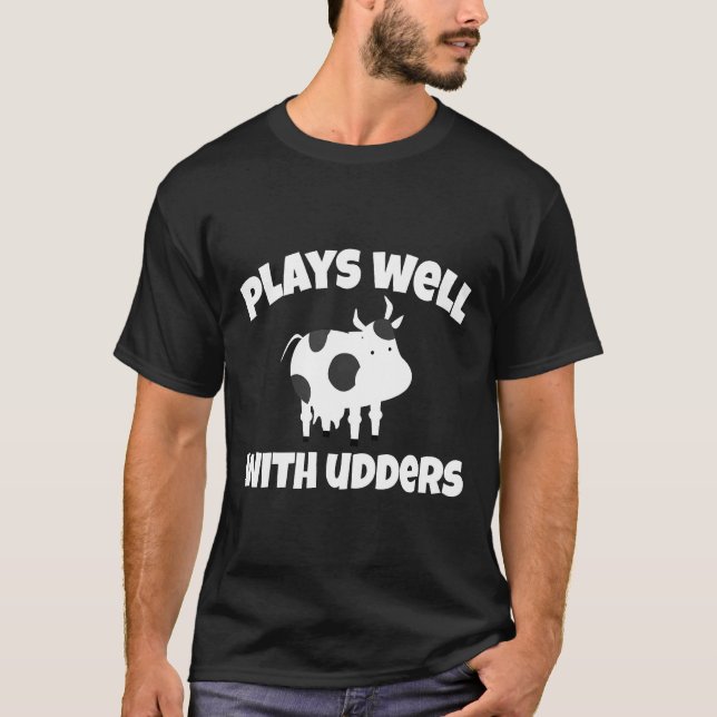Cow Udders  Farm Animal Barn T-Shirt (Front)