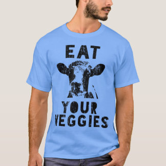 Cow Vegetarian Eat your Veggies for Animal Rights  T-Shirt