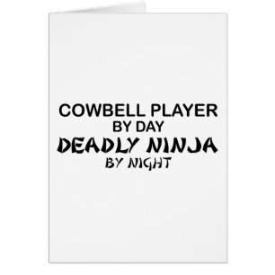 Cowbell Deadly Ninja by Night
