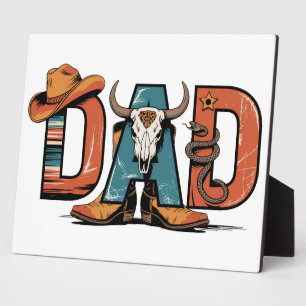 Cowboy Dad: Tough, True, and Timeless Plaque