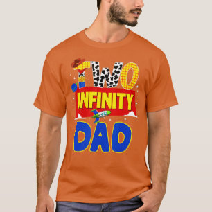 Cowboy Dad Two Infinity And Beyond Birthday Decora T-Shirt