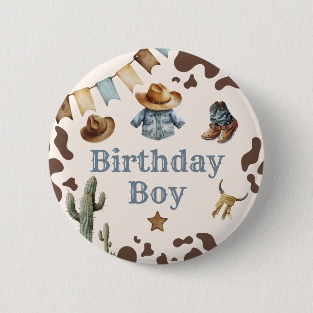 Cowboy First Rodeo Birthday Boy 6 Cm Round Badge (Front)