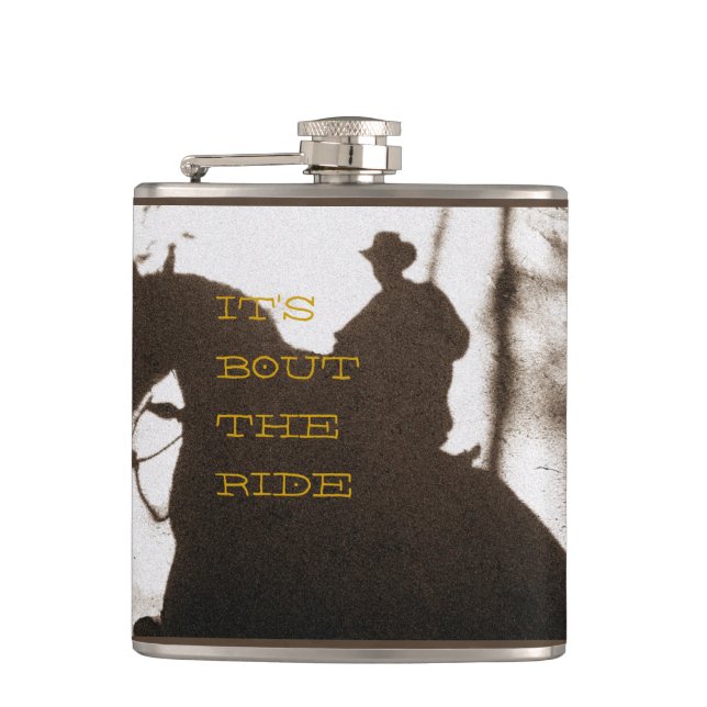 Cowboy It's Bout The Ride Hip Flask (Front)