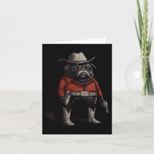 Cowboy Pug Dog Funny Western Outfit Red Pug Cowboy Card