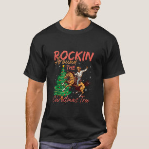 Cowboy Santa Ride Horse Rocking Around The Christm T-Shirt