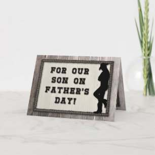 Cowboy Son, Happy Father's Day! Rustic Greeting Card