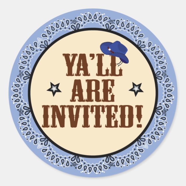 Cowboy Sticker - Ya'll Are Invited (Front)