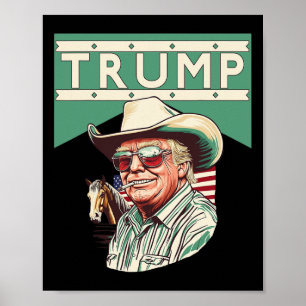 Cowboy Trump Trump Is My President  Poster