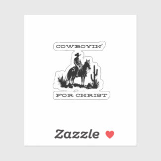 Cowboyin' for Christ Sticker