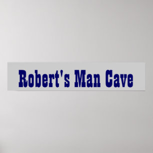 Cowboy's Man Cave Banner Poster