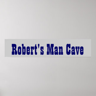 Cowboy's Man Cave Banner Poster