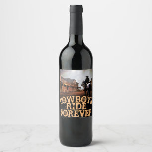 Cowboys Ride Forever Wine (Champagne) Bottle Label