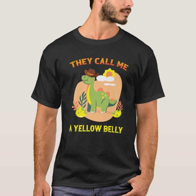 Cowboys - They Call Me A Yellow Belly - Dinosaur - T-Shirt (Front)