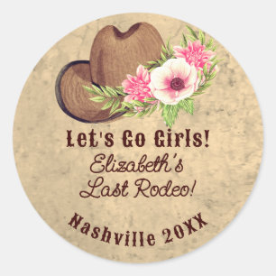 Cowgirl Bachelorette Let's Go Girls Last Rodeo Classic Round Sticker